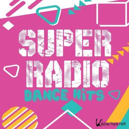 Super Radio Dance Hits (2020)