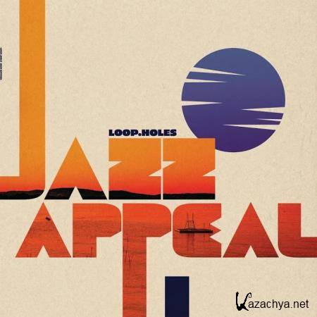 Loop.Holes - Jazz Appeal (2020)