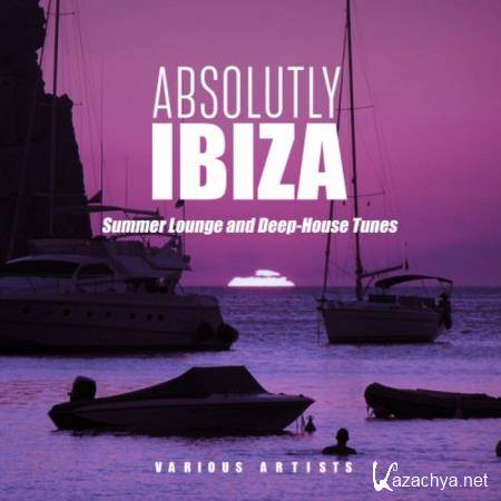 Absolutely Ibiza (Summer Lounge and Deep-House Tunes) (2020)