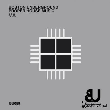 Boston Underground & Proper House Music (2020)