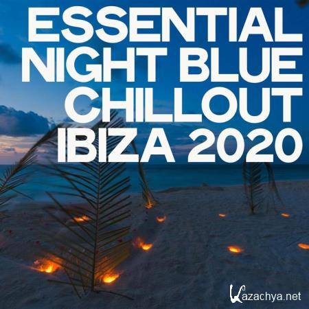 Essential Night Blue Chillout Ibiza 2020 (2020)