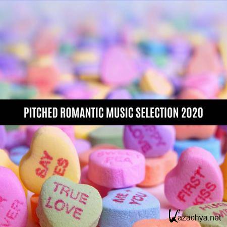 Pitched Romantic Music Selection 2020 (2020)