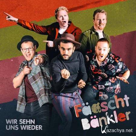 Faeaschtbaenkler - wir sehn uns wieder (2020)