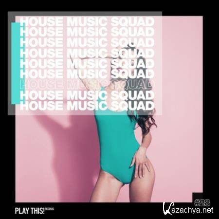 House Music Squad 28 (2020)