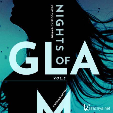 Nights Of Glam (Deep-House Adventure) Vol 2 (2020)