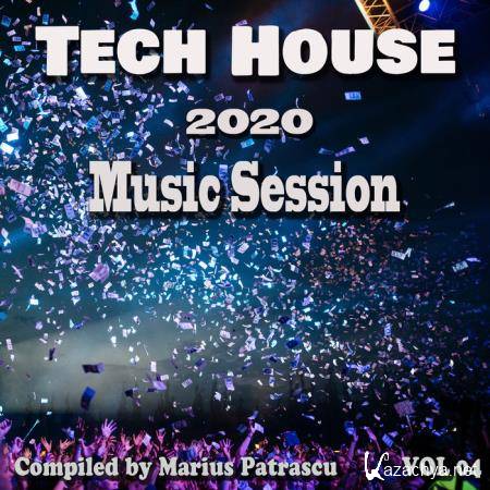 Tech House 2020 Music Session, Vol. 04 (2020)