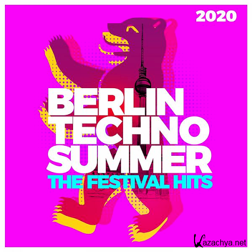 Berlin Techno Summer The Festival Hits (2020)