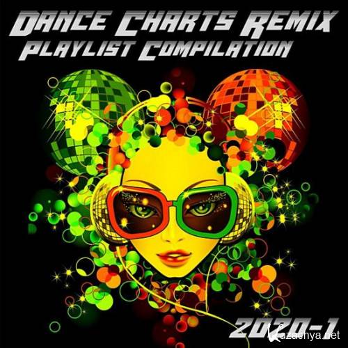 VA - Dance Charts Remix Playlist Compilation 2020.1 (2020)