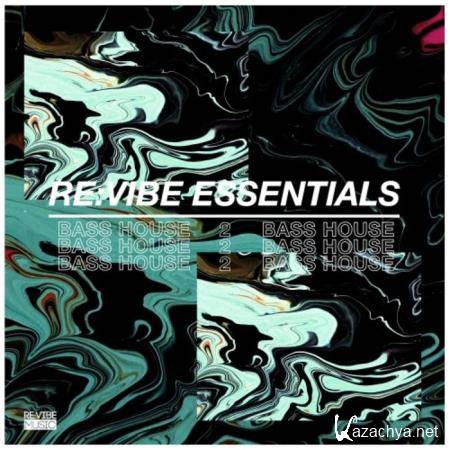 Re:Vibe Essentials: Bass House Vol 2 (2020)