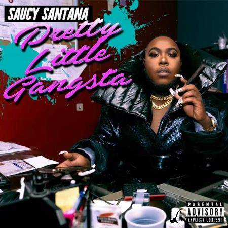 Saucy Santana - Pretty Little Gangsta (2020)