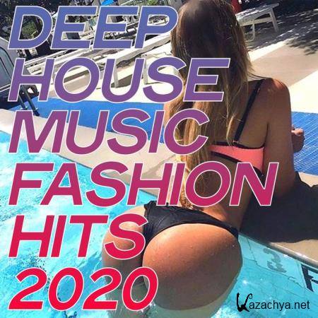 Deep House Music Fashion Hits 2020 (2020)