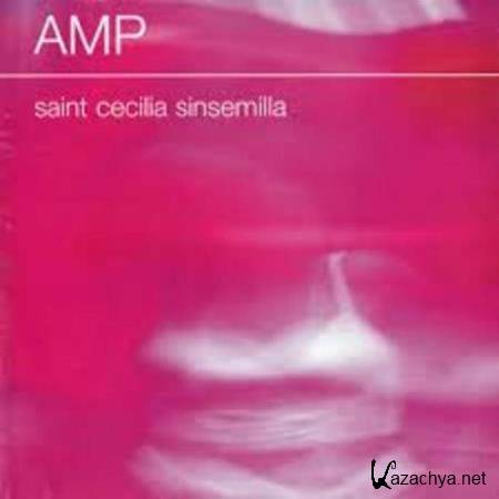 AMP - Saint Cecilia Sinsemilla (2020)