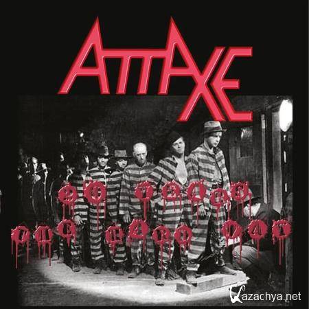 Attaxe - 20 Years the Hard Way (2020)