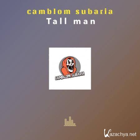 Camblom Subaria - Tall Man (2020)