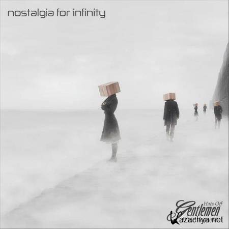 Hats off Gentlemen It's Adequate - Nostalgia for Infinity (2020)