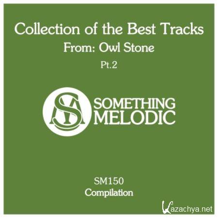Owl Stone - Collection Of The Best Tracks From / Owl Stone Part 2 (2020)