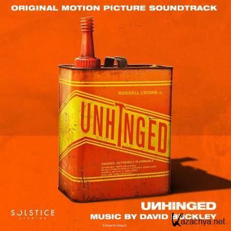 David Buckley - Unhinged (Original Motion Picture Soundtrack) (2020)