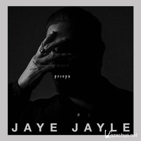 Jaye Jayle - Prisyn (2020)