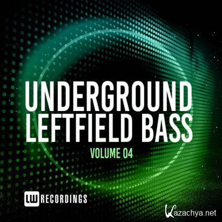 Underground Leftfield Bass, Vol. 04 (2020) 