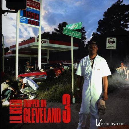 Lil Keed - Trapped On Cleveland 3 (2020)