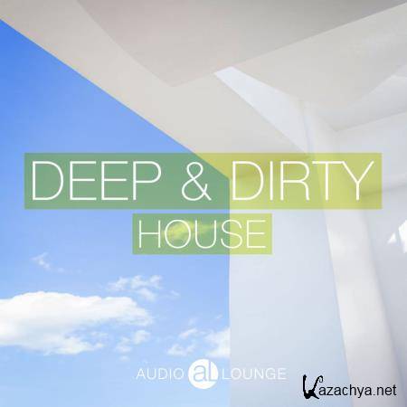 Audiolounge - Deep & Dirty (2020)