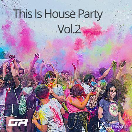 This is House Party Vol.2 (Remixes) (2020)