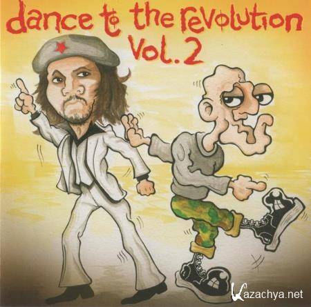 Dance To The Revolution Vol. 2 (2012)