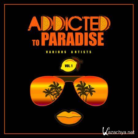 Addicted To Paradise, Vol. 1 (2020)