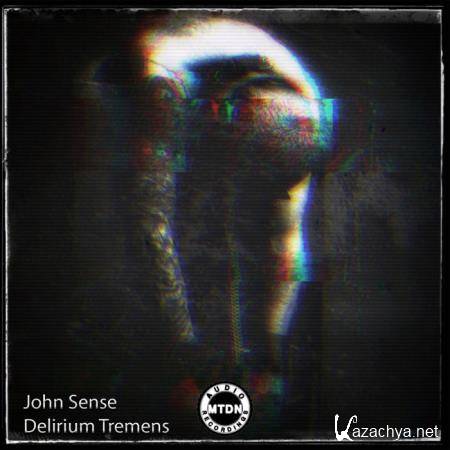 John Sense - Delirium Tremens (2020)