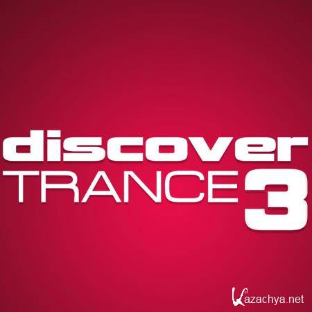 Discover Trance 3 (2012) FLAC
