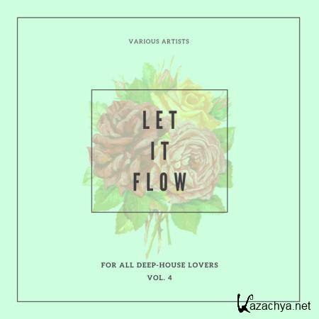 Let It Flow (For All Deep-House Lovers), Vol. 4 (2020)