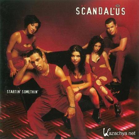 Scandal'Us - Startin' Somethin' (2001) FLAC