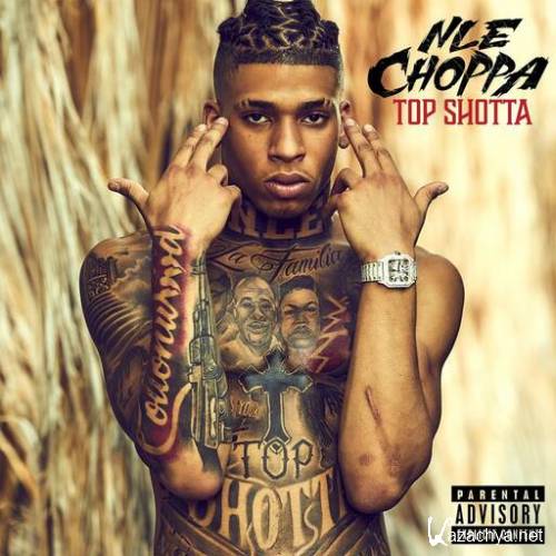 NLE Choppa - Top Shotta (2020)