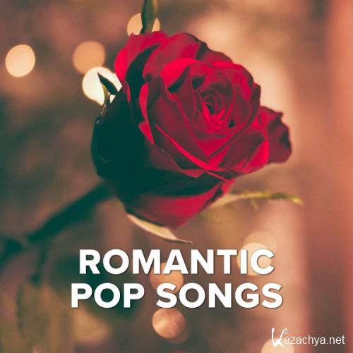  - Romantic Pop Songs (2020)
