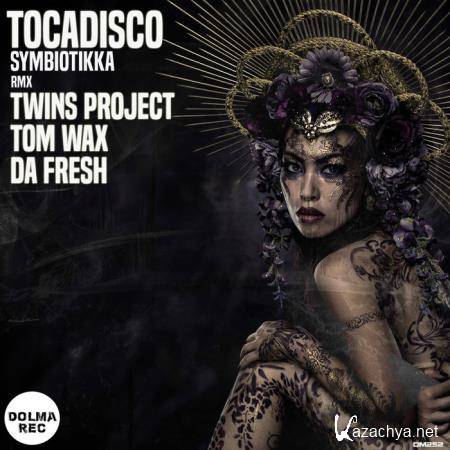 Tocadisco - Symbiotikka (Incl. Remixes) (2020)