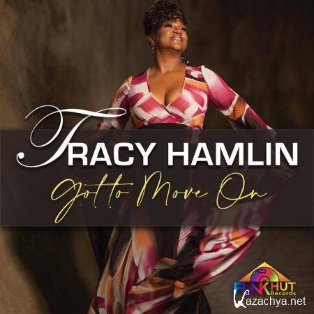 Tracy Hamlin - Gotta Move On (2020)