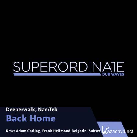 Deeperwalk & Nae:Tek - Back Home (2020)