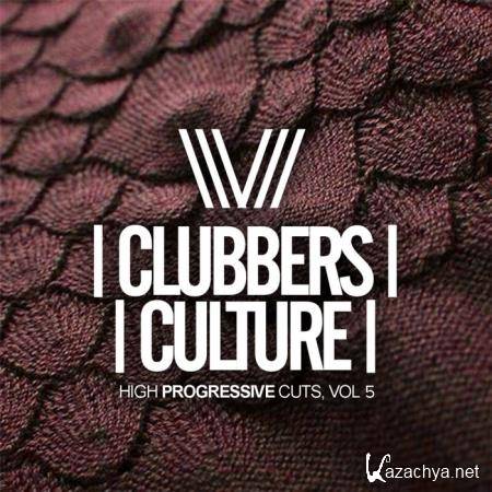 Clubbers Culture: High Progressive Cuts Vol 5 (2020)