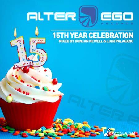 Duncan Newell & Luigi Palagano - Alter Ego (15 Year Birthday) (2020)