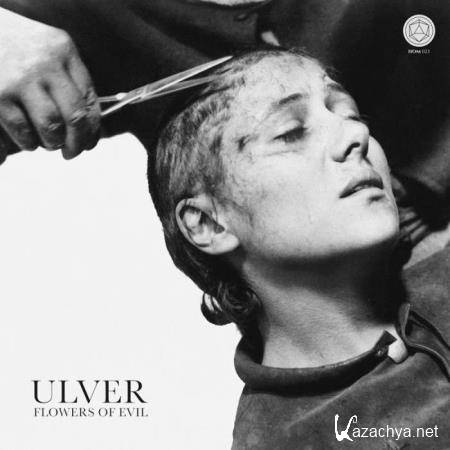 Ulver - Flowers of Evil (2020) Ulver - Flowers of Evil (2020)