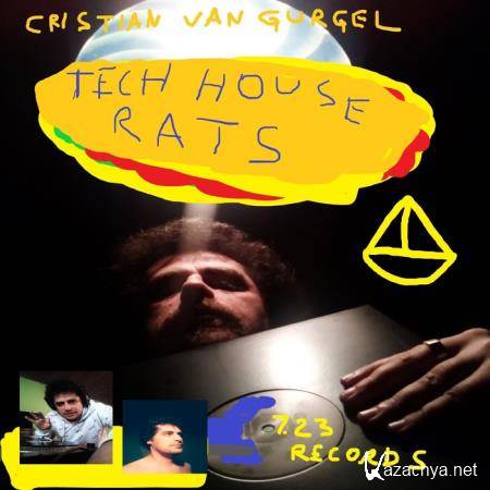 Cristian Van Gurgel - Tech House Rats (2020)