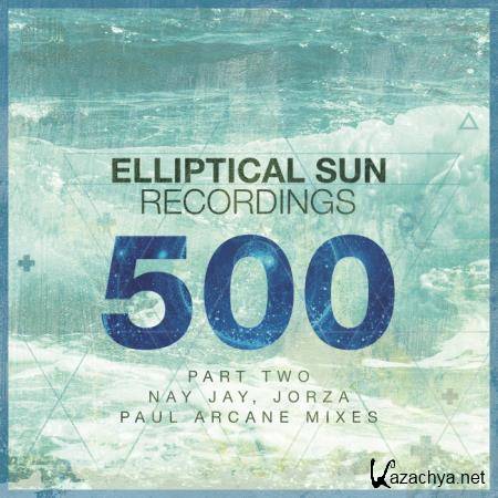 Elliptical Sun Recordings 500 Pt 2 (2020)
