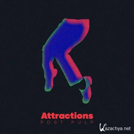 Attractions - Post Pulp (2020)