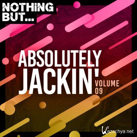 Nothing But... Absolutely Jackin' Vol 09 (2020)