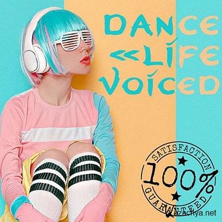 VA - Dance Life Voiced (2020)