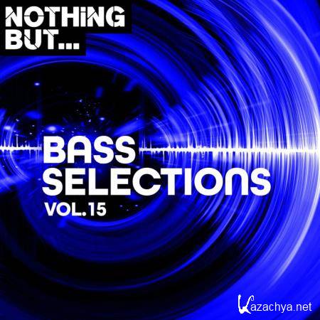 Nothing But... Bass Selections, Vol. 15 (2020)