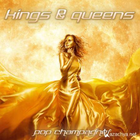 Pop Champagne - Kings & Queens (2020)