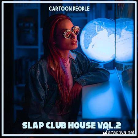 Cartoon People Slap Club House Vol 2 (2020)