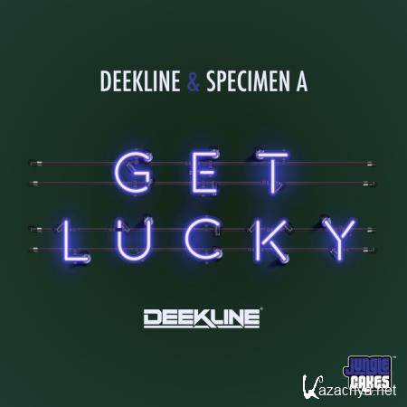 Deekline & Specimen A - Get Lucky (2020)