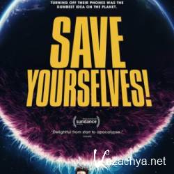 c ! / Save Yourselves! (2020) BDRip